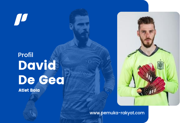 profil-lengkap-pemain-bola-david-de-gea-dan-perjalanannya