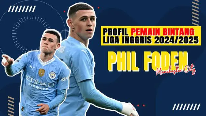 profil-pemain-bola-phil-foden-bintang-muda-manchester-city
