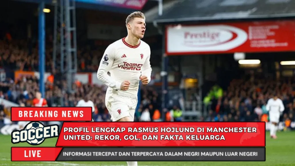 profil-pemain-bola-rasmus-hojlund-bintang-muda-masa-depan